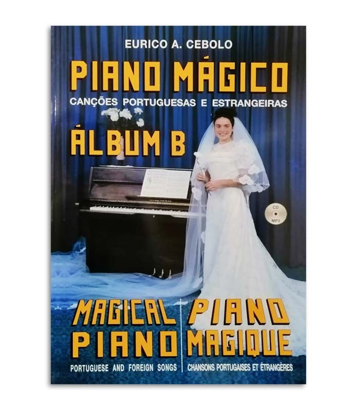 Foto de la portada del libro de Eurico Cebolo Titulado ALB B Método Piano Mágico Álbum B con CD