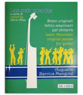 Foto de la portada del libro Las Seis Cuerdas Agustin Barrios Mangoré Guitar