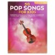 Cover of the 50 Pop Songs for Kids Violin book