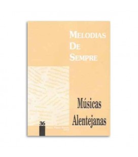 Libro Melodias de Sempre 36 Músicas Alentejanas por Manuel Resende