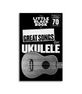 The Little Black Book of Great Songs for Ukulele