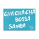 Capa do livro Music Sales ML1961 Cha Cha Bossa Samba 