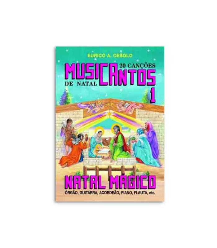 Eurico Cebolo Método Musicantos Natal 1 with CD MUS1