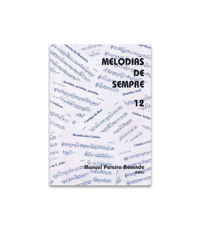 Melodias de Sempre 12 por Manuel Resende
