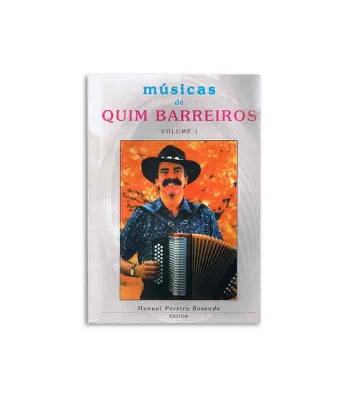 Melodias de Sempre Quim Barreiros Volume 1