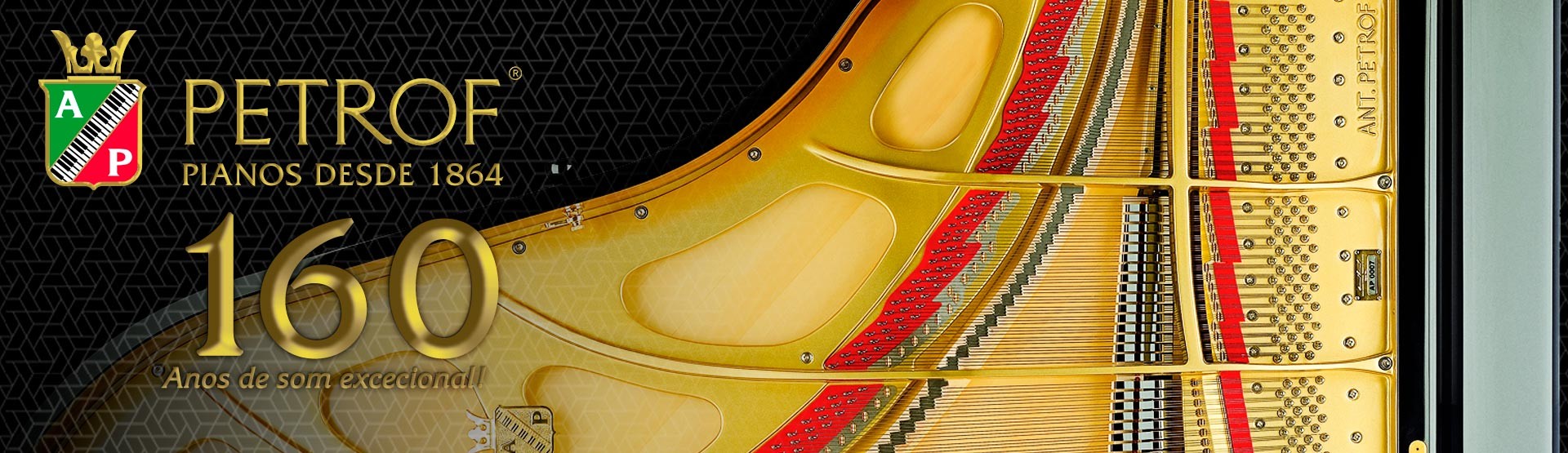 Petrof - Pianos desde 1864 - 160 Anos de som excecional!