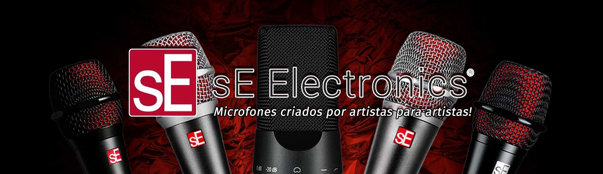 SE Electronics - Microfones criados por artistas para artistas!